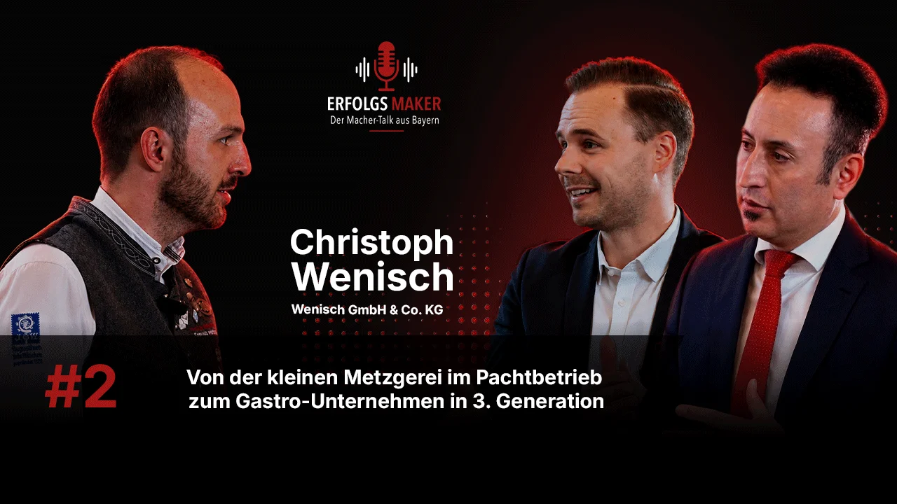 Erfolgsmaker Podcast Folge 2: Christoph Wenisch über Gastronomie, Tradition und Erfolg