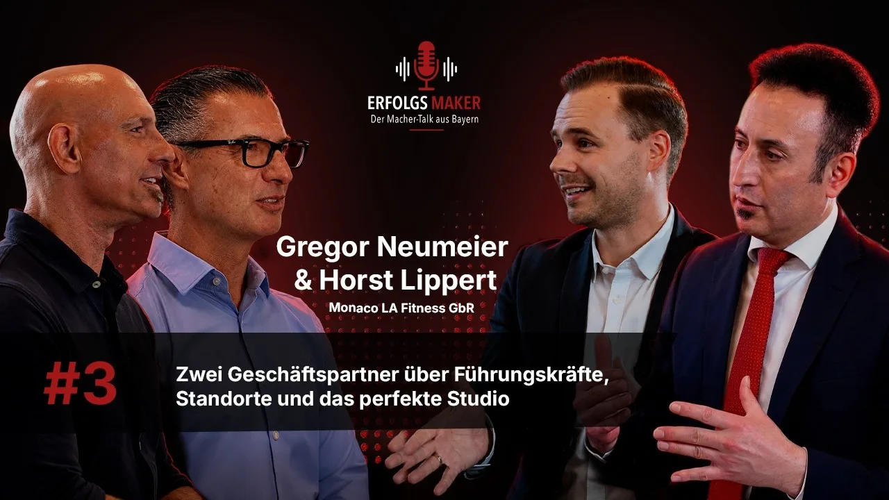 Erfolgsmaker Podcast Folge 3: Gregor Neumeier und Horst Lippert über Standorte und das perfekte Studio